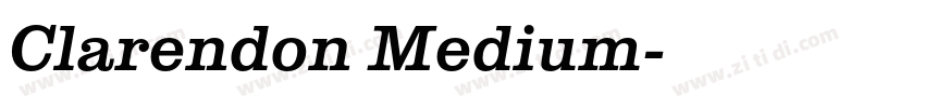 Clarendon Medium字体转换 Clarendon Medium字体转换